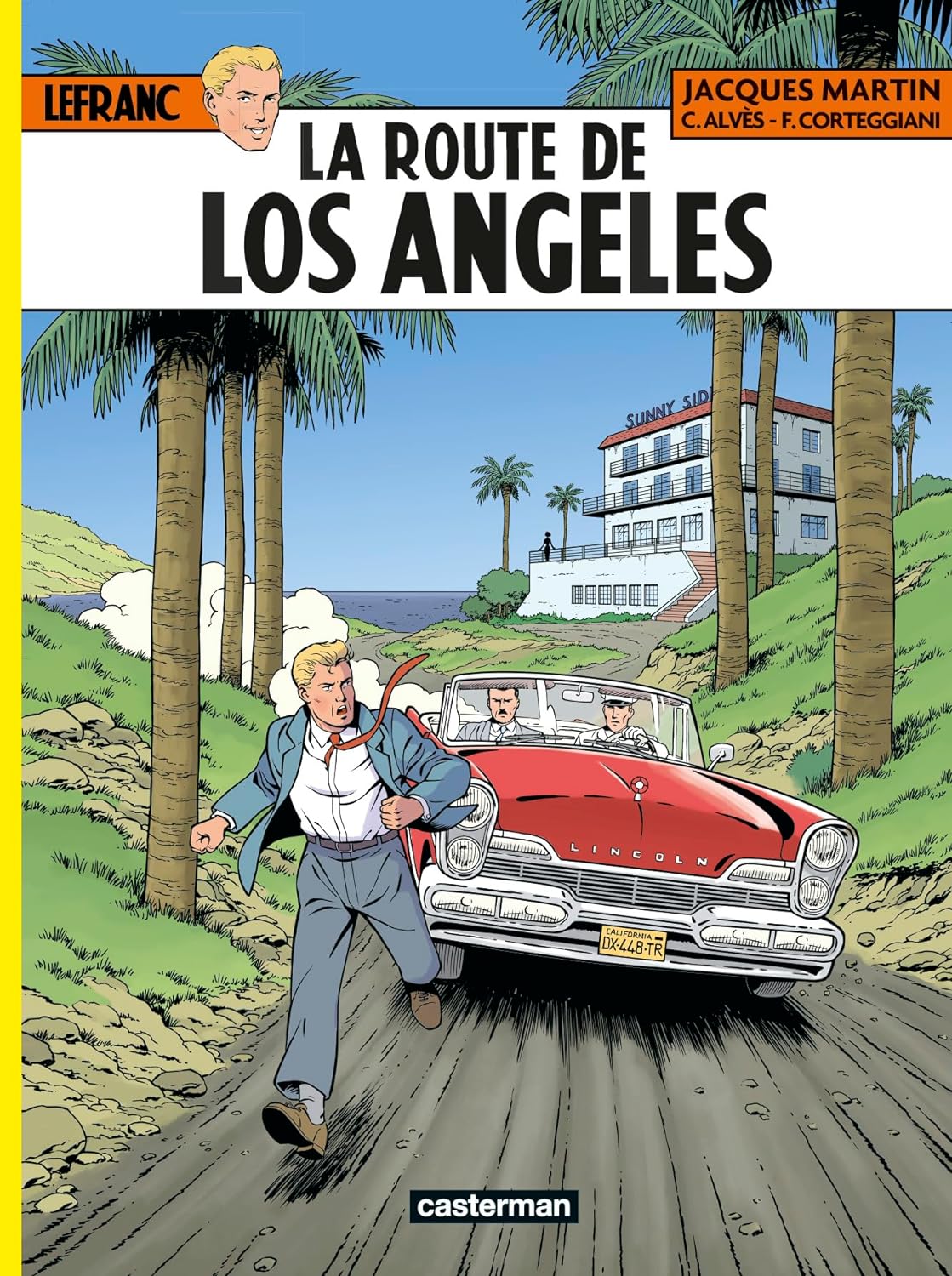 La route de Los Angeles - Lefranc - T33